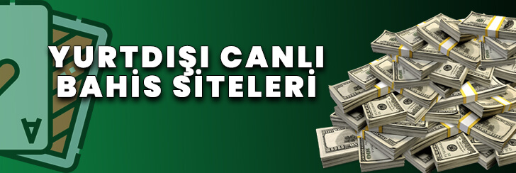 yurtdışı canlı bahis siteleri